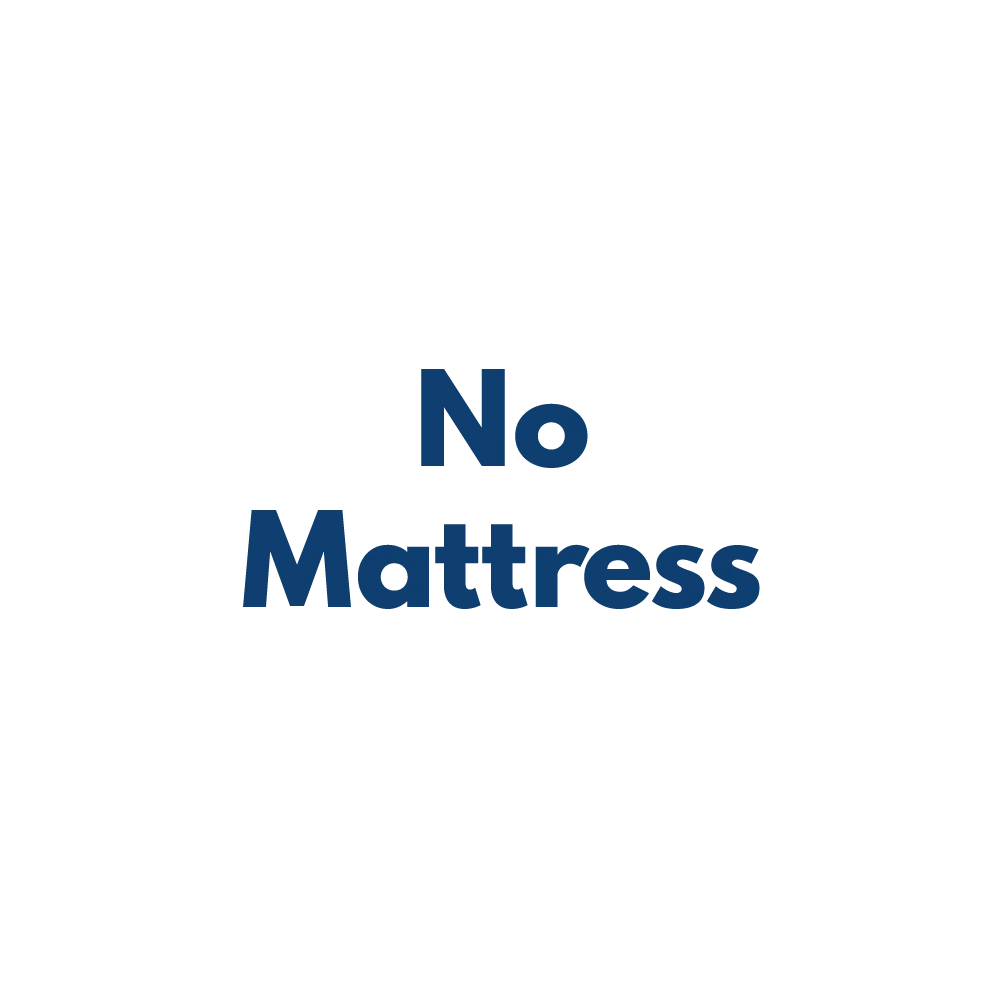 No Mattress